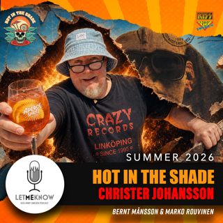 Hot in the Shade: Christer Johansson