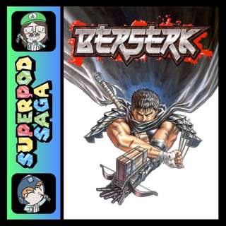 Berserk Breakdown: Guts, Gore, and The Golden Age