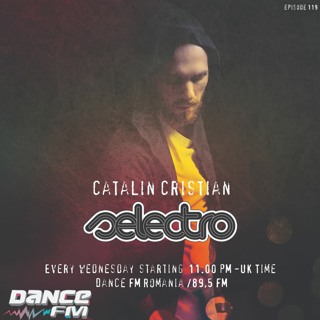Selectro Podcast #119 w/ Catalin Cristian
