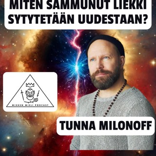 Miten sammunut liekki sytetään uudestaan? Tunna Milonoff