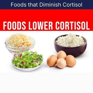 Foods that Diminish Cortisol