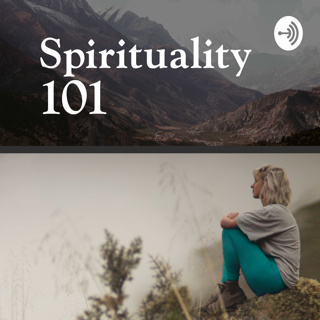 Spirituality 101