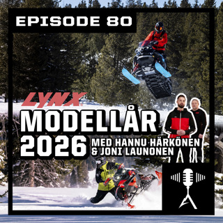 #80 - LYNX 2026 MED HANNU HÄRKÖNEN & JONI LAUNONEN