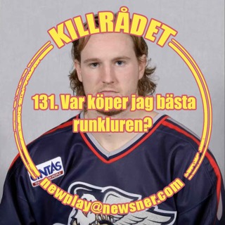 131. Frågor: Var köper jag bästa runkluren?