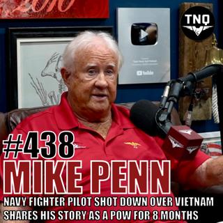 Mike Penn: Navy Fighter Pilot Shot Down Over Vietnam Shares His Story as a POW for 8 Months