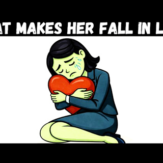 How women fall in love with Men. Relationships Cycle.