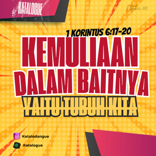 Kemuliaan Dalam Bait-Nya Yaitu Tubuh Kita