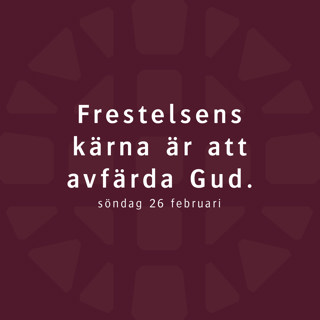 Frestelsens kärna är att avfärda Gud – Peter Halldorf