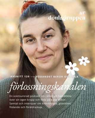 139: Sommargäst Jolin Mårtensson: Födandet berör oss alla