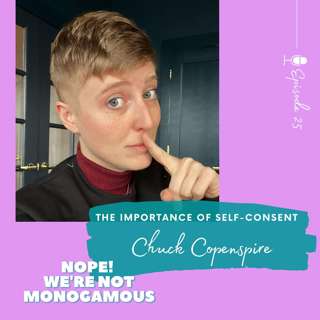 The Importance of Self-Consent, Ep 25