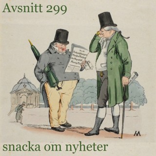snacka om nyheter – #299
