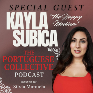"The Happy Medium" - Guest Kayla Subica & Host Silvia Manuela