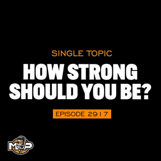 2917: How Strong Should You Actually Be? The Numbers Finally Explained