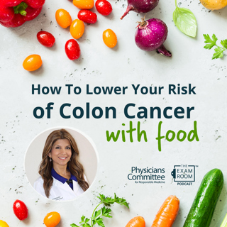 How To Lower Your Risk of Colon Cancer With Food