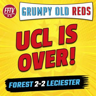 🔴 GOR | Nottingham Forest 2 - 2 Leicester City | UCL IS OVER!