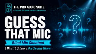 Guess That Mic: Four Mics, Ten Listeners and One Surprise Winner