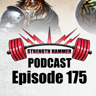 Strength Hammer Podcast Episode 175 - Farewell Neil!
