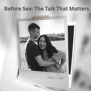 Before Sex: The Talk That Matters