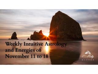 Weekly Intuitive Astrology and Energies of November 11 to 18