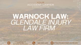 Warnock Mackinlay Law Expands Focus on Legal Representation in Arizona with Car Accident and Product Liability Claims in Glendale, Chandler, and Mesa
