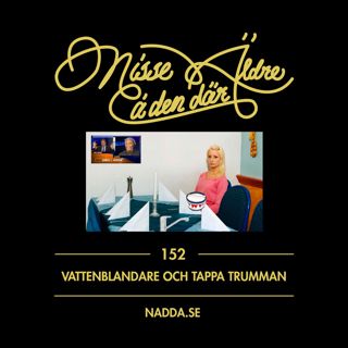 152 - Vattenblandare och tappa trumman