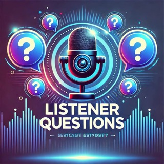 Dec 13: Listener Questions & Market Updates