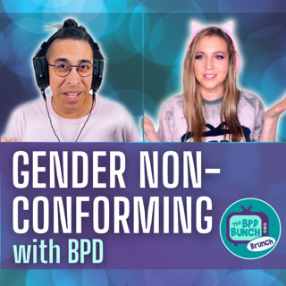 Gender Fluid with BPD