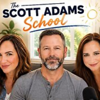The Scott Adams School - 08/12/26 The Home Team