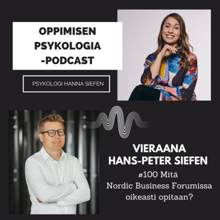 #100 Mitä Nordic Business Forumissa oikeastaan opitaan? / Hans-Peter Siefen, NBF:n perustaja.