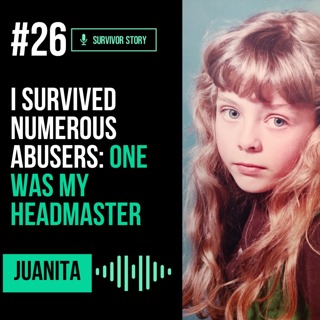I survived numerous perpetrators - and one was my headmaster