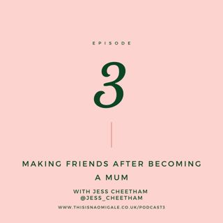 Making friends when you become a mum