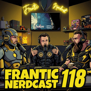 Episode 118 - Avengers: Doomsday Trailer Breakdown + The Hawk & Duel of Meloch Review!