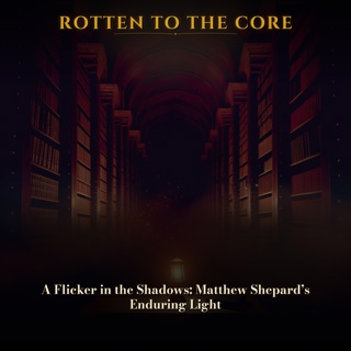 A Flicker in the Shadows: Matthew Shepard’s Enduring Light