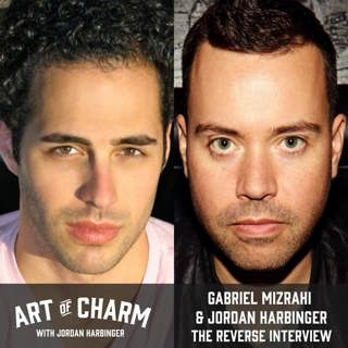 Gabriel Mizrahi & Jordan Harbinger | The Reverse Interview (Episode 572)