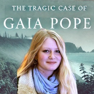 The Tragic Death of Gaia Pope