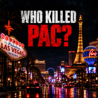 Who Killed Pac?