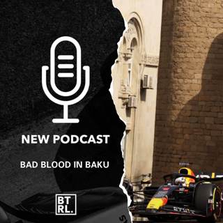 Bad Blood In Baku - The Azerbaijan GP Review