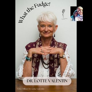 W23. Dr. Lotte Valentin – Två nära döden upplevelser som totalt förändrade Lottes liv. Hon fick se hur allt hörde samman. Del 1.