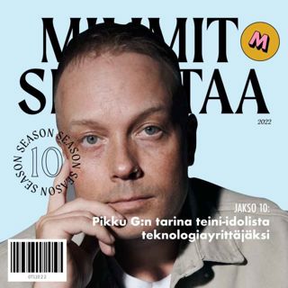 K10 Jakso 10. Pikku G:n tarina teini-idolista teknologiayrittäjäksi