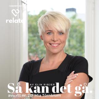20. Mia Törnblom - Omfamna sårbarheten och lär dig att säga förlåt