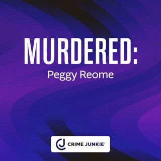 MURDERED: Peggy Reome