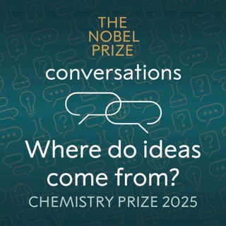 'Where do ideas come from?' with 2025 chemistry laureates: Susumu Kitagawa, Richard Robson and Omar Yaghi