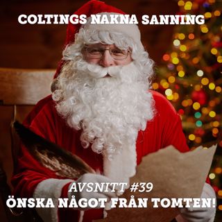 39. Önska något från Tomten!