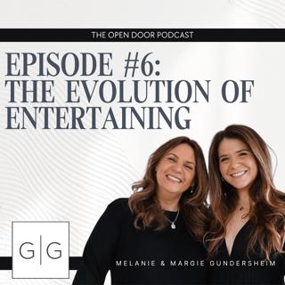 The Evolution of Entertaining
