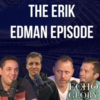 The Erik Edman episode
