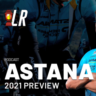 Astana 2021 Preview