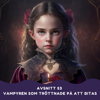 Vampyren som tröttnade på att bitas