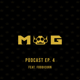 MWG Podcast - EP. 4 (ft. FOODICORN) | Season 1