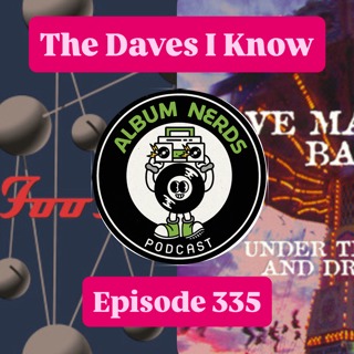 Dave’s I Know: DMB & Foo Fighters