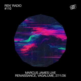 Ren' Radio #110 - Marcus James Live, Renaissance, Vagalume, 27/1/26